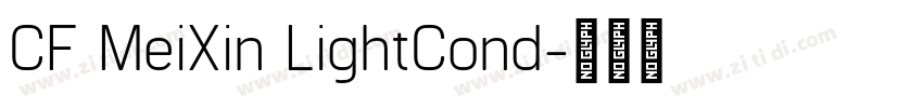 CF MeiXin LightCond字体转换
